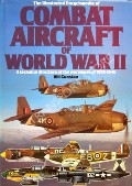 Book cover of The Illustrated Encyclopedia of Combat Aircraft of World War II  by GUNSTON, Bill 